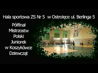 MUKS Unia Basket Ostrołęka zaprasza na Półfinał Mistrzostw Polski